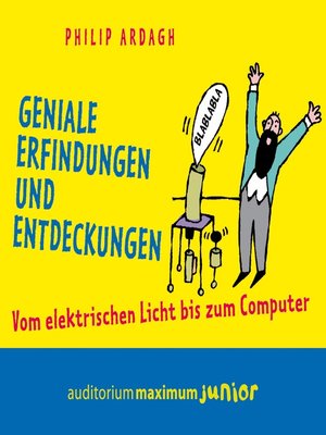 cover image of Geniale Erfindungen und Entdeckungen--Vom elektrischen Licht bis zum Computer